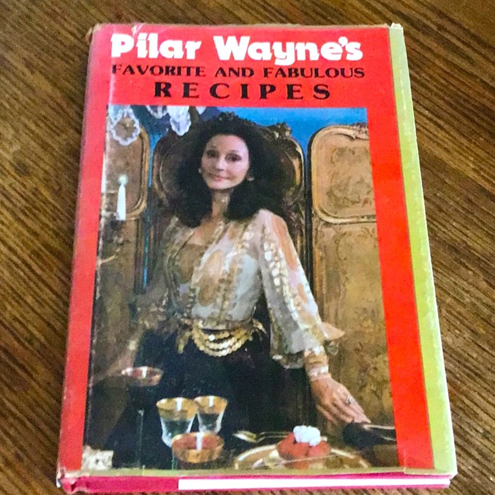 JOHN WAYNE Pilar Wayne Cookbook -Signed by the author John Wayne’s wife